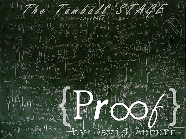 The Tomball STAGE Presents: Proof